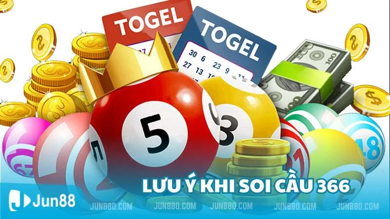 Phương pháp soi cầu 366 hiệu quả có thể bạn chưa biết 4 Lưu ý khi soi cầu 366