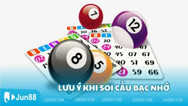 Hé lộ những phương pháp soi cầu bạc nhớ hiệu quả nhất 4 Lưu ý khi soi cầu bạc nhớ tại Jun88