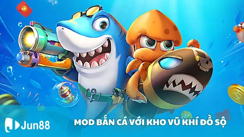 Mod bắn cá là gì? Cách tải mod bắn cá nhanh nhất 3 Mod bắn cá với kho vũ khí đồ sộ