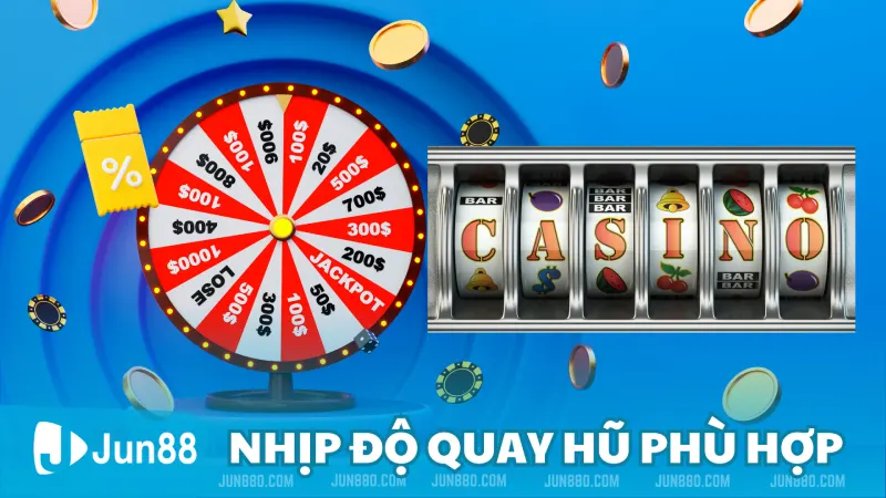 Tận Dụng Triệt Để 8 Chiến Thuật Quay Nổ Hũ 2023 Dành Cho Gamer 4 Cần nhịp độ quay Hũ phù hợp