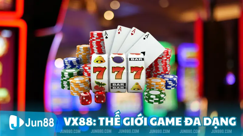 Bảng Xếp Hạng 7 Cổng Game Nổ Hũ Uy Tín Của Game Thủ 3 VX88: Thế giới game đa dạng