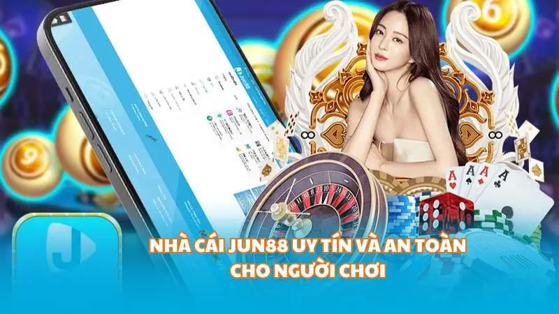 Chào mừng hội viên trở lại với nhà cái Jun88 2 Nhà cái Jun88 uy tín và an toàn cho người chơi