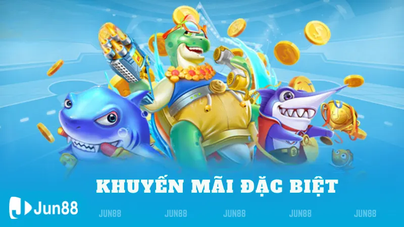 Khám Phá Chương Trình Bắn Cá Thưởng Gấp 10 Lần Tại Jun88 3 Cơ Hội Tham Gia Các Chương Trình Khuyến Mãi Đặc Biệt