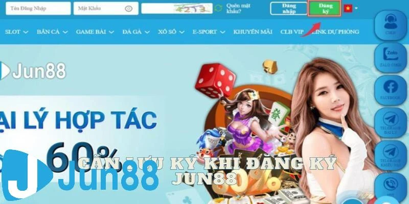Đăng Ký Jun88 - Các Bước Tiến Hành Tạo Tài Khoản Cá Cược 4 Lưu ý quan trọng, cần thiết cho quá trình đăng ký Jun88