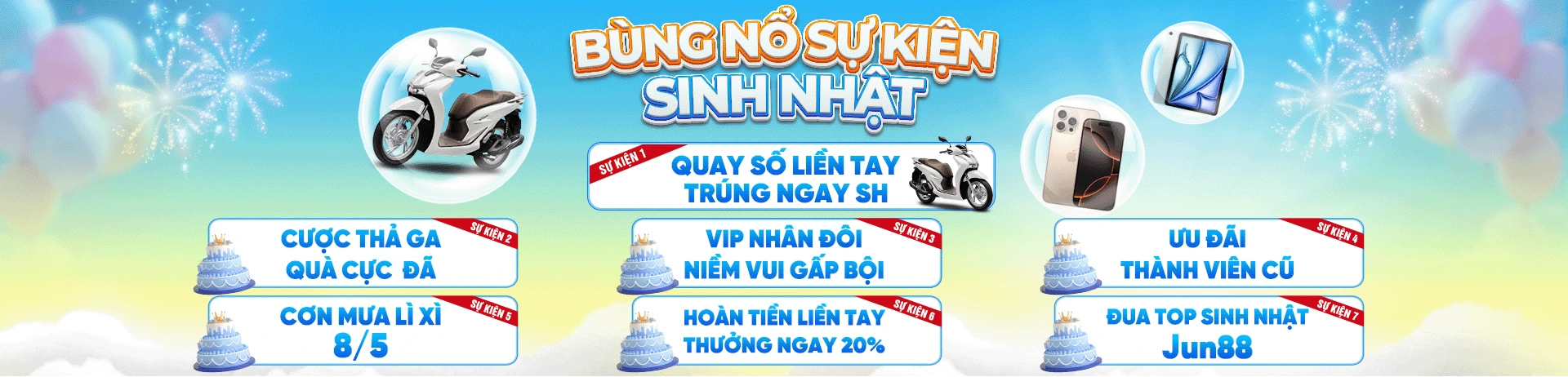 Bùng nổ sự kiện sinh nhật Jun88